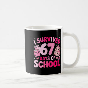I Survived 67 Days Of School Funny Student Style Coffee Mug