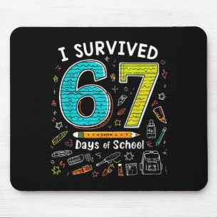 I Survived 67 Days Of School _ Funny Teacher & Mouse Pad
