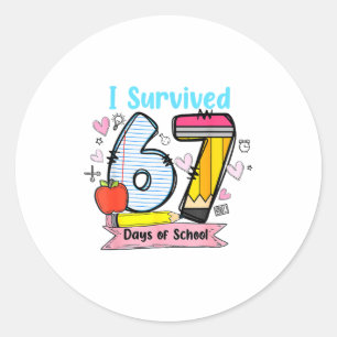 I Survived 67 Days Of School, Funny Teachers Stude Classic Round Sticker