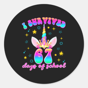 I Survived 67 Days Of School Funny Unicorn Six Sev Classic Round Sticker