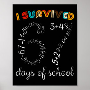 I Survived 67 Days Of School Funny Vintage Math Me Poster