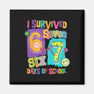 I Survived 67 Days Of School Funny Women Teacher S Magnet