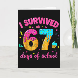I Survived 67 Days Of School Ice Cream Drip Six Se Card
