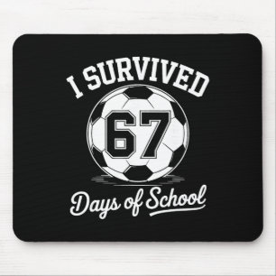I Survived 67 Days Of School Kids Boys Soccer  Mouse Pad