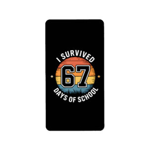 I Survived 67 Days Of School Label