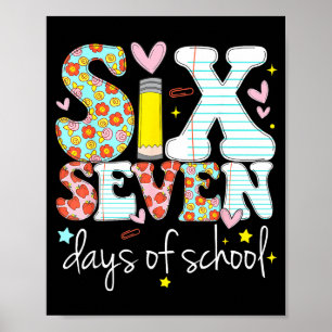 I Survived 67 Days Of School Meme Design Funny Six Poster