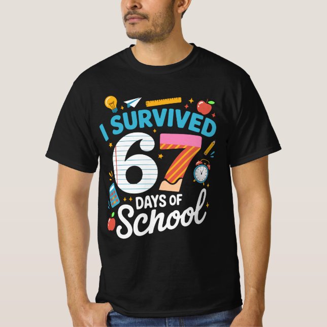 I Survived 67 Days of School Meme Teacher Student  T-Shirt (Front)