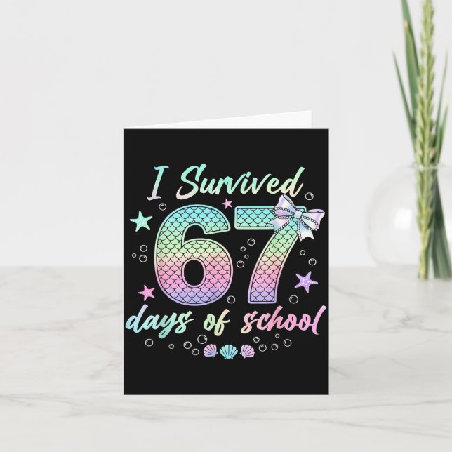 I Survived 67 Days Of School Mermaid Coquette Bow  Card (Front)