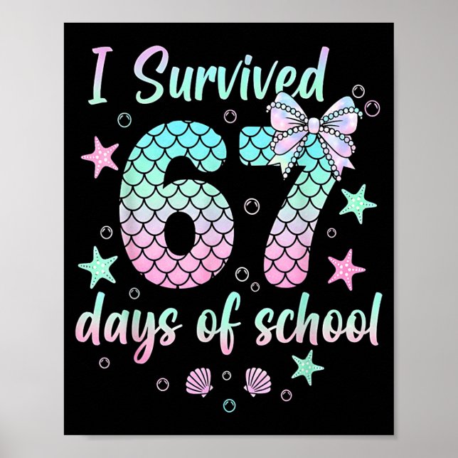 I Survived 67 Days Of School Mermaid Coquette Bow  Poster (Front)