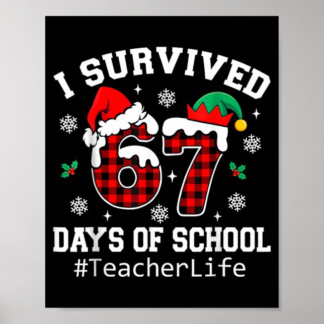 I Survived 67 Days Of School Red Buffalo Plaid Tea Poster (Front)