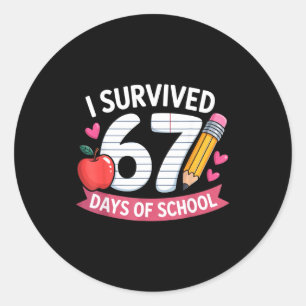 I Survived 67 Days Of School Six Seven 6 7 Teacher Classic Round Sticker