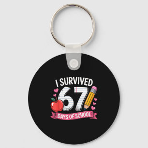 I Survived 67 Days Of School Six Seven 6 7 Teacher Key Ring