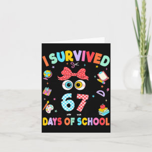 I Survived 67 Days Of School Six Seven Cat Teacher Card
