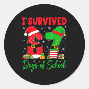 I Survived 67 Days Of School Six Seven Christmas S Classic Round Sticker
