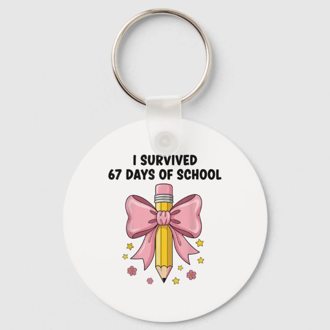 I Survived 67 Days Of School Six Seven Meme For Me Key Ring (Front)