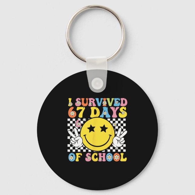 I Survived 67 Days Of School Six Seven Meme For Me Key Ring (Front)