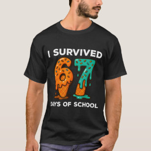 I Survived 67 Days Of School Six Seven Meme Ice Cr T-Shirt