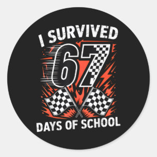 I Survived 67 Days Of School Six Seven Meme Racing Classic Round Sticker