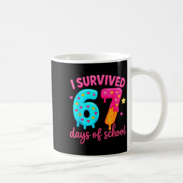 I Survived 67 Days Of School Six Seven Meme Teache Coffee Mug (Right)