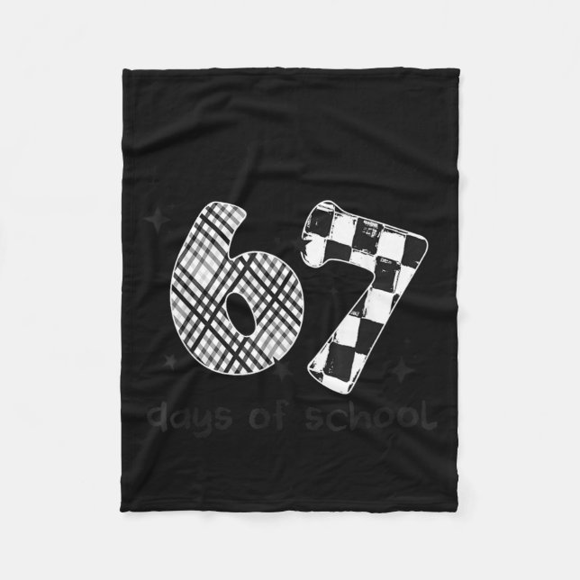 I Survived 67 Days Of School Six Seven Meme Teache Fleece Blanket (Front)