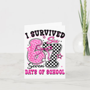 I Survived 67 Days Of School Six Seven Teachers St Card