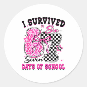 I Survived 67 Days Of School Six Seven Teachers St Classic Round Sticker