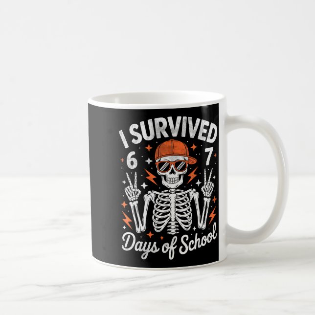 I Survived 67 Days Of School Skeleton Six Seven 6- Coffee Mug (Right)