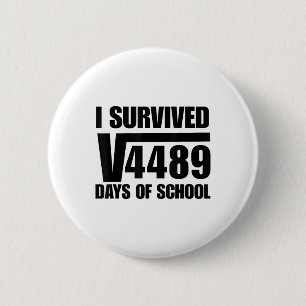 I Survived 67 Days Of School Square Root 4489 Math 6 Cm Round Badge