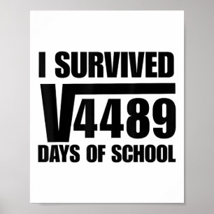 I Survived 67 Days Of School Square Root 4489 Math Poster