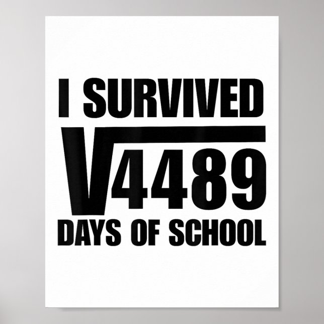 I Survived 67 Days Of School Square Root 4489 Math Poster (Front)