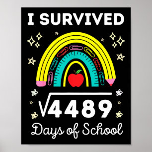 I Survived 67 Days Of School Student Square Soot 4 Poster