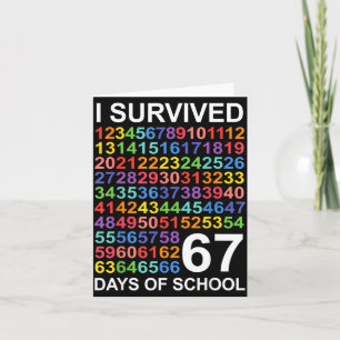 I Survived 67 Days Of School Students Teacher Numb Card