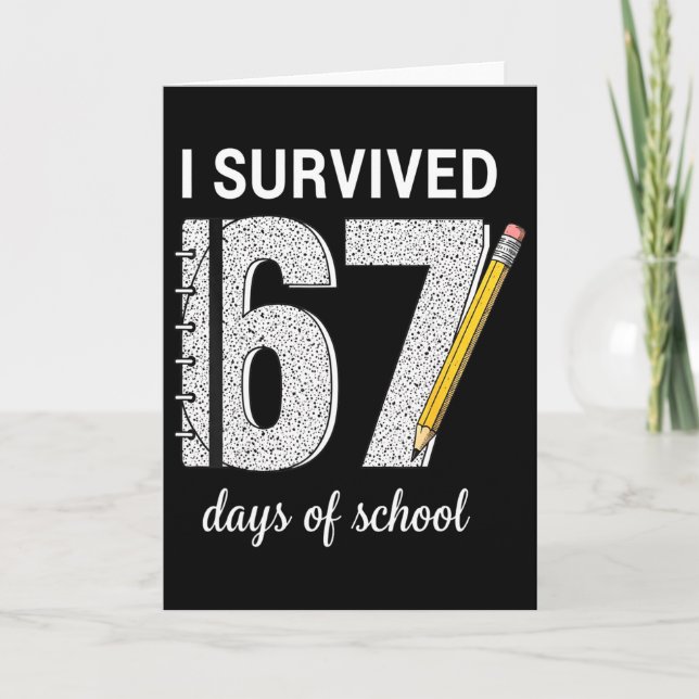 I Survived 67 Days Of School Students Teachers 67  Card (Front)