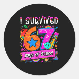 I Survived 67 Days Of School Teacher Student Six S Classic Round Sticker