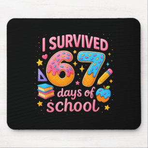 I Survived 67 Days Of School Teachers Student Six Mouse Pad