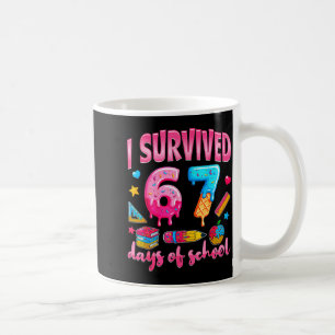 I Survived 67 Days Of School Teachers Students Coffee Mug