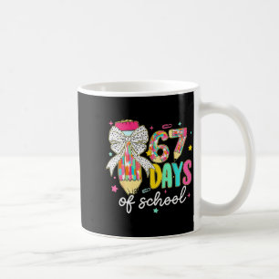 I Survived 67 Days Of School Teachers Students Fun Coffee Mug