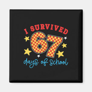 I Survived 67 Days Of School Teachers Students Fun Magnet