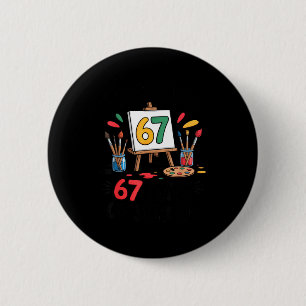 I Survived 67 Days Of School - Teachers Students M 6 Cm Round Badge