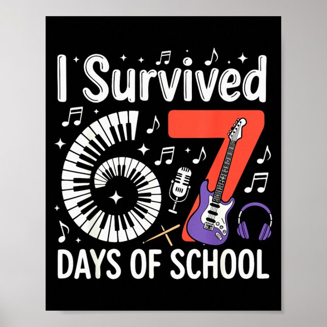 I Survived 67 Days Of School - Teachers Students M Poster (Front)
