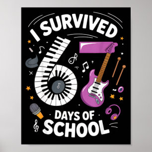 I Survived 67 Days Of School - Teachers Students M Poster