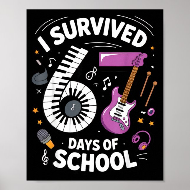 I Survived 67 Days Of School - Teachers Students M Poster (Front)