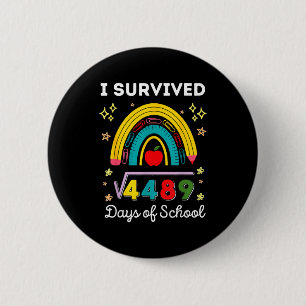 I Survived 67 Days Of School Teachers Students Six 6 Cm Round Badge