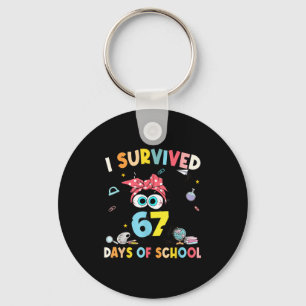 I Survived 67 Days Of School Teachers Students Six Key Ring
