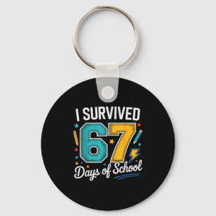 I Survived 67 Days Of School Teachers Students Six Key Ring