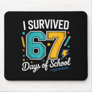 I Survived 67 Days Of School Teachers Students Six Mouse Pad