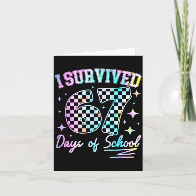 I Survived 67 Days Of School Tie Dye 67th Day Teac Card (Front)