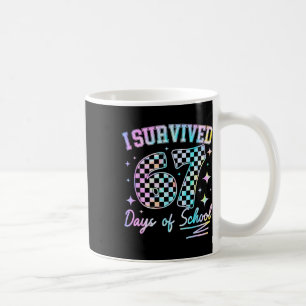 I Survived 67 Days Of School Tie Dye 67th Day Teac Coffee Mug