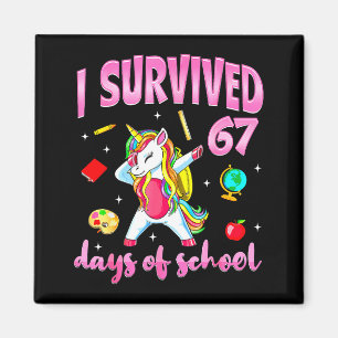 I Survived 67 Days Of School Unicorn Dabbing Teach Magnet