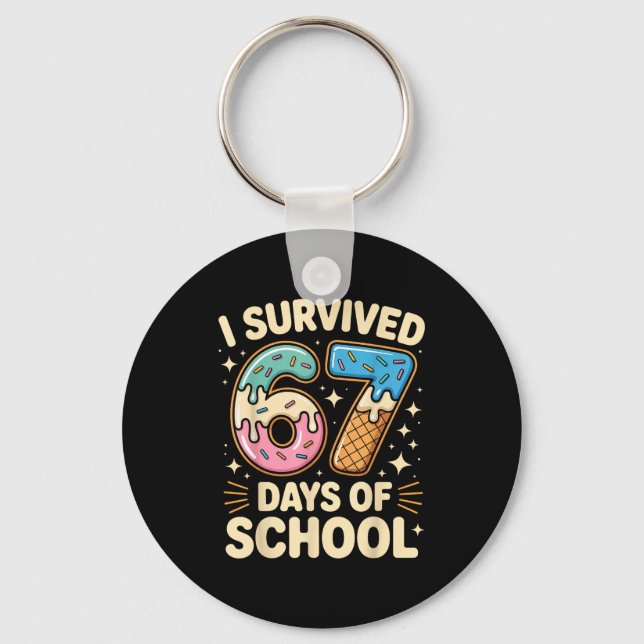 I Survived 67 Days Of School With A Funny Ice Crea Key Ring (Front)